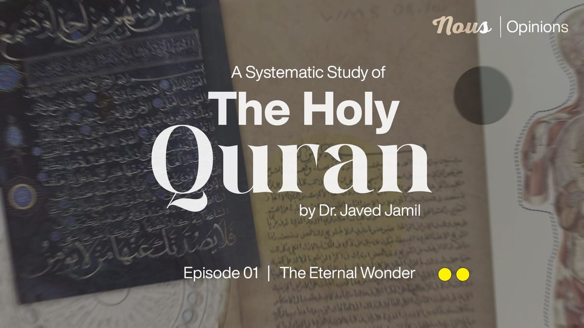 Qur'an: The Eternal Wonder (Episode 01)