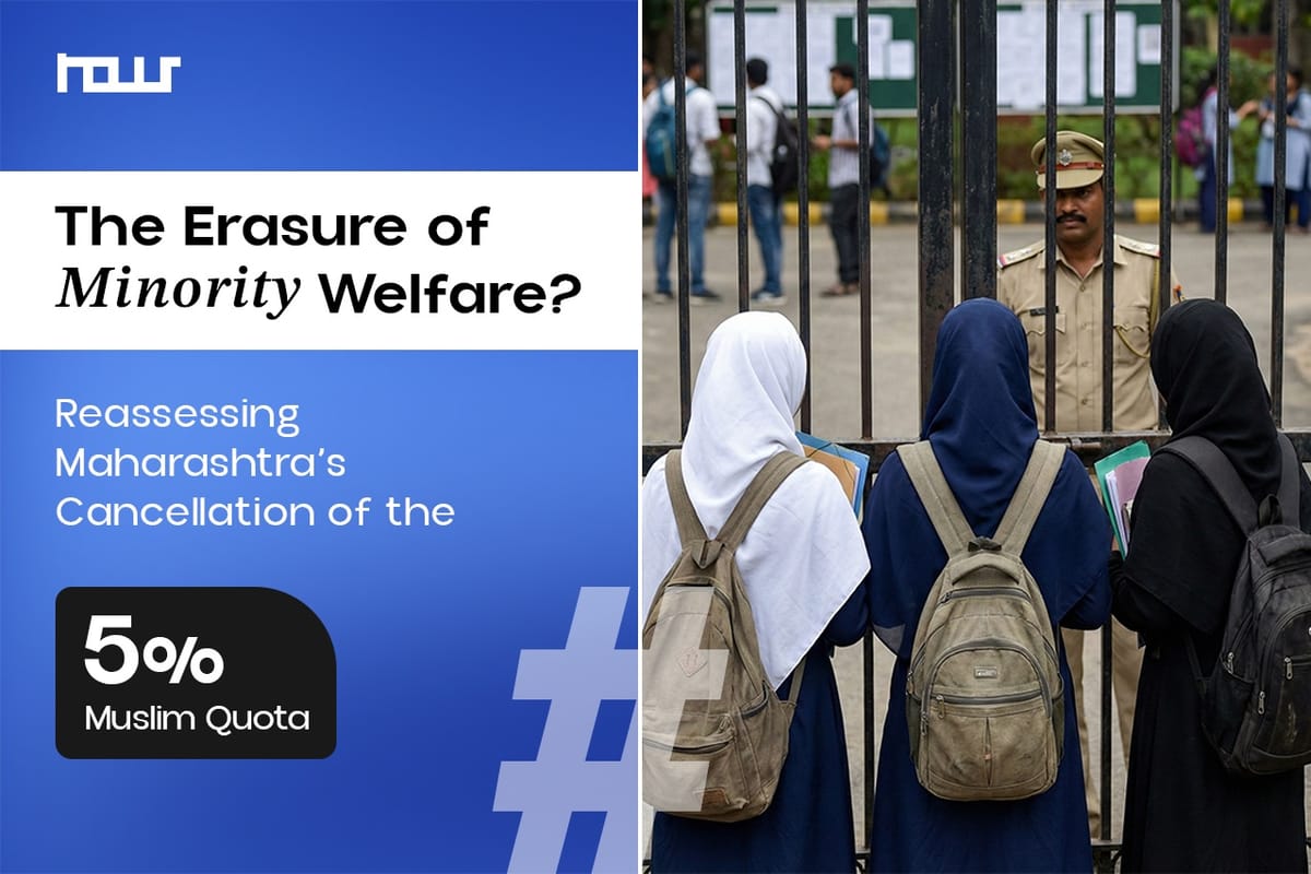 Maharashtra’s 5% Muslim Quota: Administrative Closure or Policy Shift?