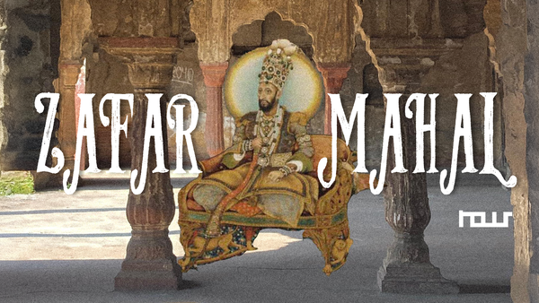 Zafar Mahal | The Last Mughal Palace